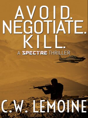 cover image of Avoid. Negotiate. Kill.